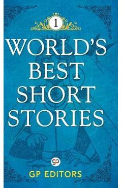 Coperta cărții 'World's Best Short Stories: Volume 1 (Hardcover Library Edition) - Gp Editors'
