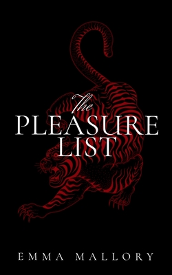 The Pleasure List - Emma Mallory