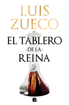 El Tablero de la Reina / The Queen's Board - Luis Zueco