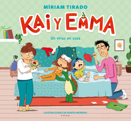 Kai Y Emma: Un Virus En Casa / A Virus at Home - Míriam Tirado