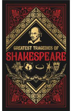 Greatest Tragedies of Shakespeare (Deluxe Hardbound Edition) - William Shakespeare