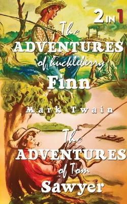 The Adventures Of Tom Sawyer & The Adventures Of Huckleberry Finn: Set Of 2 Books - Mark Twain