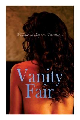 Vanity Fair - William Makepeace Thackeray