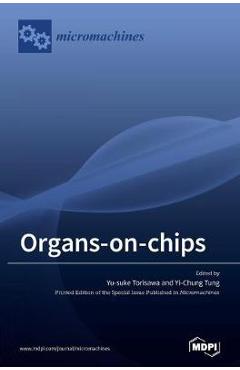 Coperta cărții 'Organs-on-chips - Yu-suke Torisawa'