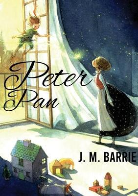 Peter Pan: A novel by J. M. Barrie on a free-spirited and mischievous young boy who can fly and never grows up - James Matthew Barrie