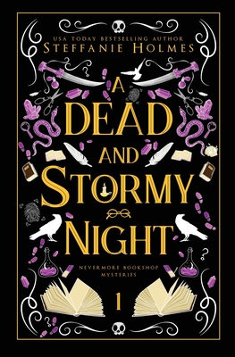 A Dead and Stormy Night: Luxe paperback edition - Steffanie Holmes
