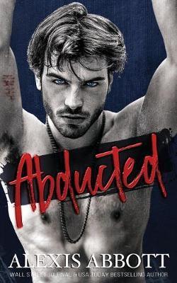 Abducted - Alexis Abbott