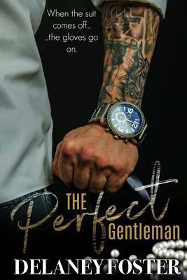 The Perfect Gentleman - Delaney Foster