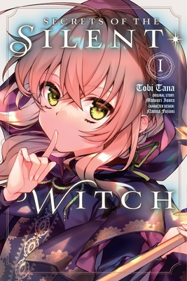 Secrets of the Silent Witch, Vol. 1 (Manga) - Matsuri Isora