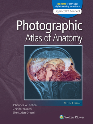 Photographic Atlas of Anatomy - Johannes W. Rohen