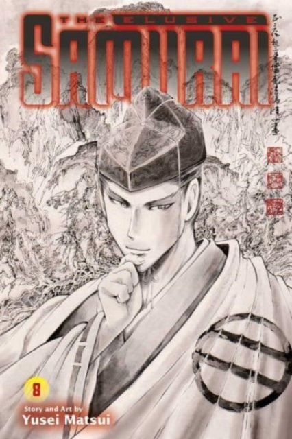 The Elusive Samurai, Vol. 8 - Yusei Matsui