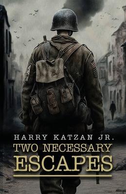 Escape: A Matt and the General Novel - Harry Katzan