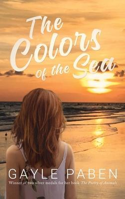 The Colors of the Sea - Gayle Paben