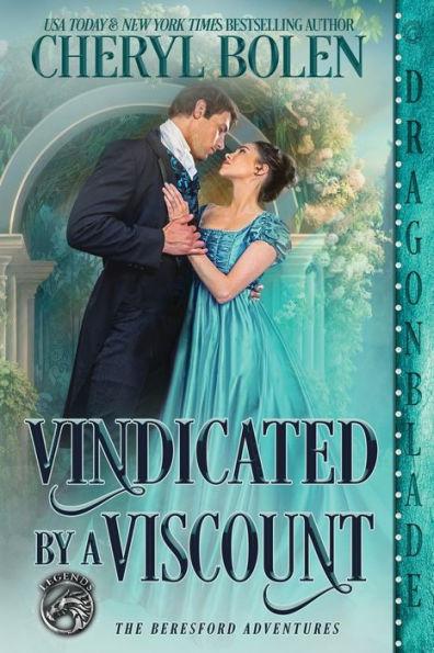Vindicated by a Viscount - Cheryl Bolen