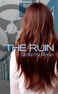 Coperta cărții 'The Ruin - Samantha Moran'