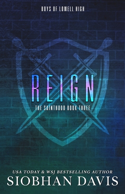 Reign: A Dark High School Romance - Siobhan Davis