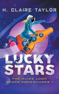 Lucky Stars - H. Claire Taylor