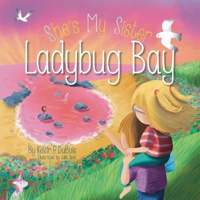 Ladybug Bay - Kevin P. Dubois
