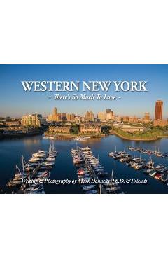 Coperta cărții 'Western New York - There's so much to love: There's So Much To Love - Mark D. Donnelly'