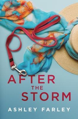 After the Storm - Ashley Farley