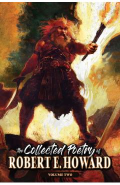 The Collected Poetry of Robert E. Howard, Volume 2 - Robert E. Howard
