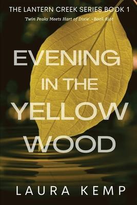 Evening in the Yellow Wood - Laura Kemp