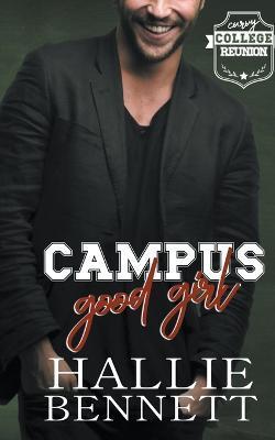 Coperta cărții 'Campus Good Girl - Hallie Bennett'