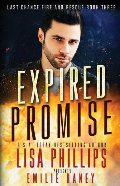 Expired Promise: A Last Chance County Novel - Lisa Phillips