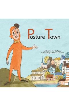 Poza produsului Posture Town - Shweta Kapur