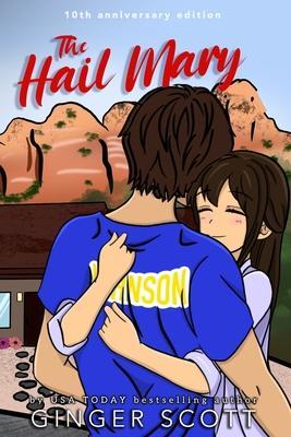 The Hail Mary - Katy Mendoza