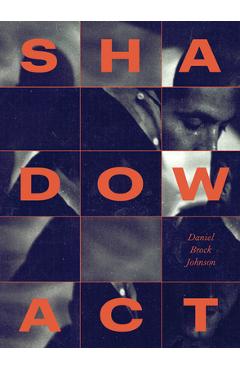 Coperta cărții 'Shadow Act: An Elegy for American Journalist James Foley - Daniel Brock Johnson'