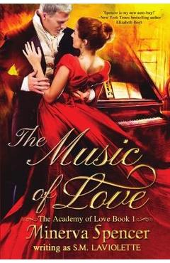 Poza produsului The Music of Love - Minerva Spencer