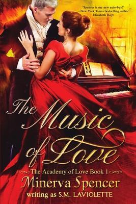 The Music of Love - Minerva Spencer