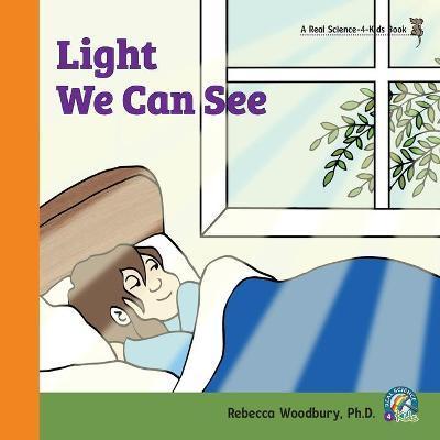 Light We Can See - Rebecca Woodbury
