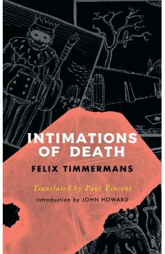 Coperta cărții 'Intimations of Death (Valancourt International) - Felix Timmermans'