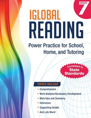 iGlobal Reading, Grade 7: Power Practice for School, Home, and Tutoring - Iglobal Educational Services