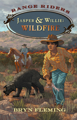 Jasper and Willie: Wildfire - Bryn Fleming