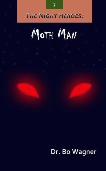 The Night Heroes: Moth Man - Bo Wagner