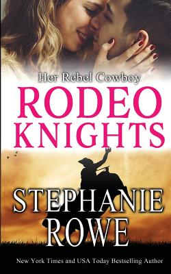 Coperta cărții 'Her Rebel Cowboy - Stephanie Rowe'