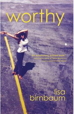 Poza produsului Worthy - Lisa Birnbaum