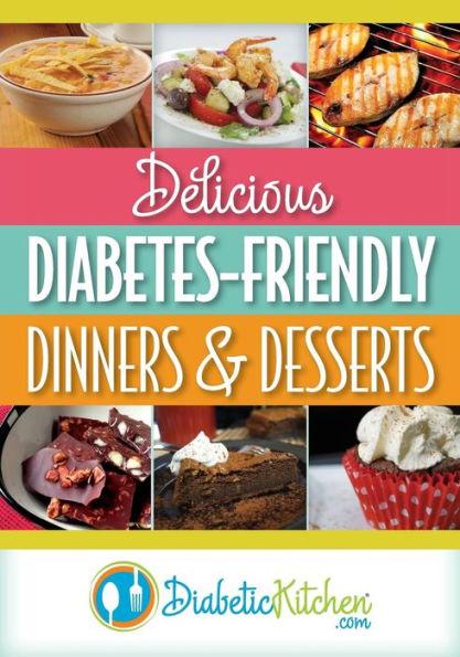 Delicious Diabetes-Friendly Dinners & Desserts - Diabetic Kitchen