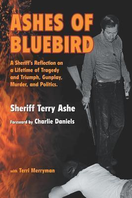 Ashes of Bluebird - Sheriff Terry Ashe