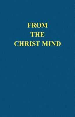 From the Christ Mind: Jesus of Nazareth - Darrell Morley Price