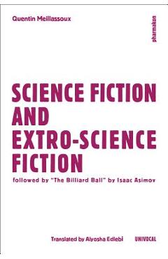 Coperta cărții 'Science Fiction and Extro-Science Fiction - Quentin Meillassoux'
