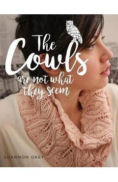 Coperta cărții 'The Cowls Are Not What They Seem - Shannon Okey'