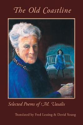 Coperta cărții 'The Old Coastline: Selected Poems of M. Vasalis - M. Vasalis'