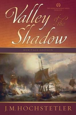 Valley of the Shadow - J. M. Hochstetler