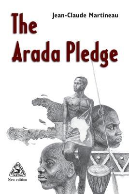 The Arada Pledge - Jean-claude Martineau