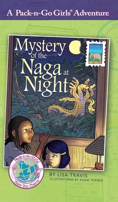 Mystery of the Naga at Night: Thailand 2 - Lisa Travis