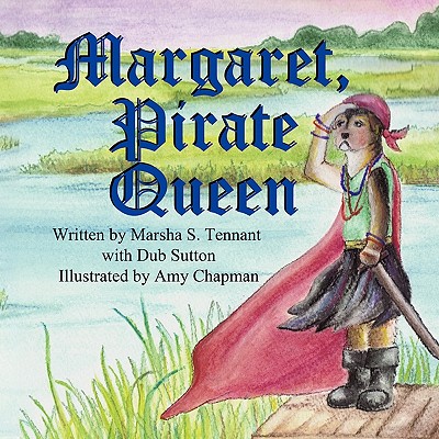 Margaret, Pirate Queen - Marsha S. Tennant